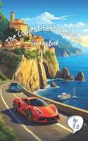 Coolest Fast Vehicles Coloring Book