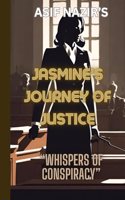 Jasmine's Journey of Justice
