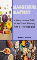 Magnesium Mastery