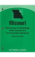 Missouri Holt Science & Technology Short Courses A-E Test Preparation Workbook: Help for the MAP