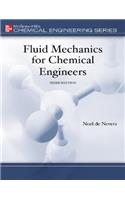 Fluid Mechanics for Chemical Engineers