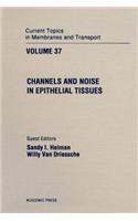 Curr Topics in Membranes & Transport V37: (37 Current Topics in Membranes and Transport)