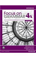 Focus on Grammar Workbook Split 4A