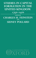 Studies in Capital Formation in the United Kingdom 1750-1920