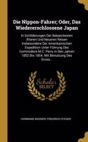 Die Nippon-Fahrer; Oder, Das Wiedererschlossene Japan