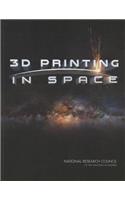 3D Printing in Space