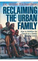 Reclaiming the Urban Family