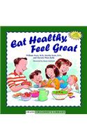 Eat Healthy, Feel Great