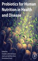 Probiotics for Human Nutrition in Health and Disease