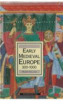 Early Medieval Europe 300-1000