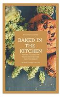 Baked in the Kitchen