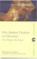 Fifty Modern Thinkers on Education