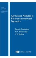 Asymptotic Methods in Resonance Analytical Dynamics