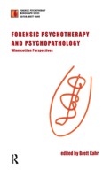 Forensic Psychotherapy and Psychopathology