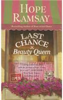 Last Chance Beauty Queen