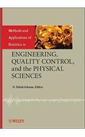 Methods and Applications of Statistics in Engineering, Quality Control, and the Physical Sciences