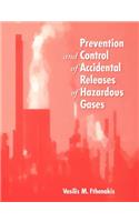 Prevention and Control of Accidental Releases of Hazardous Gases