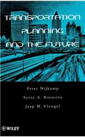 Transportation Planning and the Future