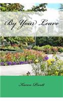 By Your Leave
