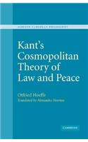 Kant's Cosmopolitan Theory of Law and Peace