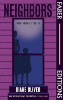 Neighbors and Other Stories (Faber Editions)