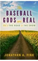 Baseball Gods are Real