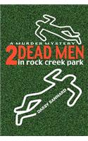 Two dead men in Rock Creek Park