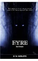 Fyre: Dark Dreams