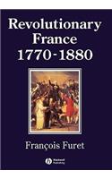 Revolutionary France 1770 - 1880