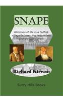 Snape Glimpses of Life in a Suffolk Village