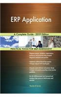 ERP Application A Complete Guide - 2019 Edition