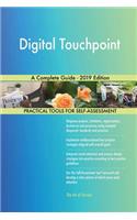 Digital Touchpoint A Complete Guide - 2019 Edition