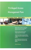 Privileged Access Management Pam A Complete Guide - 2020 Edition