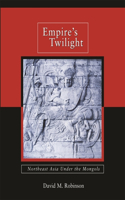 Empire’s Twilight