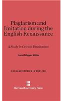 Plagiarism and Imitation during the English Renaissance