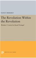 The Revolution Within the Revolution