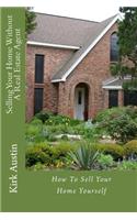 Selling Your Home Without A Real Estate Agent