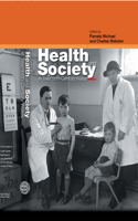 Health and Society in Twentieth-Century Wales