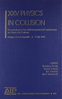 XXV Physics in Collision