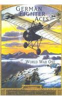 German Fighter Aces of World War One