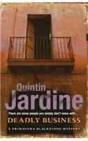Deadly Business (Primavera Blackstone series, Book 4): A twisting crime novel of intrigue and suspense(Primavera Blackstone Series)
