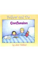 Confession - Follow and Do