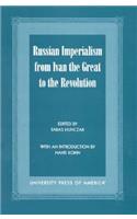 Russian Imperialism from Ivan the Great to the Revolution