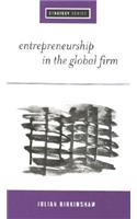 Entrepreneurship in the Global Firm