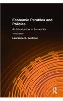 Economic Parables and Policies