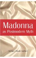 Madonna as Postmodern Myth