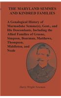 Maryland Semmes and Kindred Families