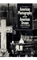 American Photography and the American Dream