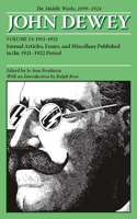 Middle Works of John Dewey, Volume 13, 1899 - 1924