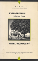 Ever Green Is...